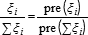 xi_i / sum(xi_i) = pre(xi_i) / pre(sum(xi_i)) 
